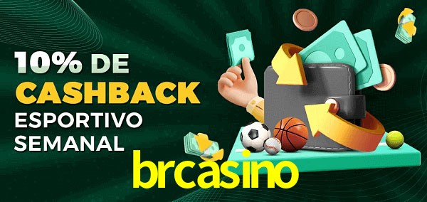 10% de bônus de cashback na brcasino